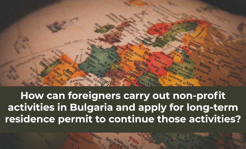 How can foreigners carry out nonprofit activities in Bulgaria and